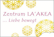 Zentrum LA'AKEA … Liebe bewegt